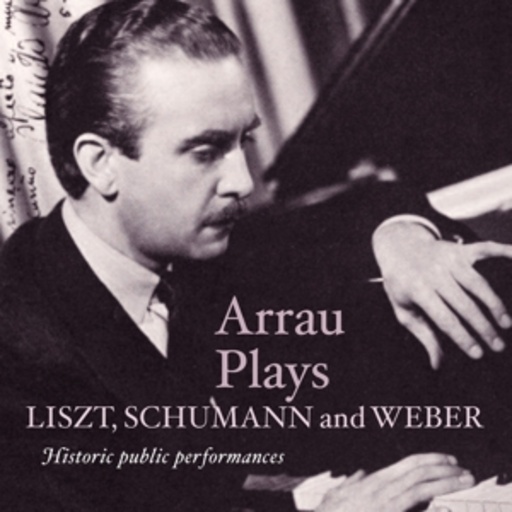 Arrau Plays