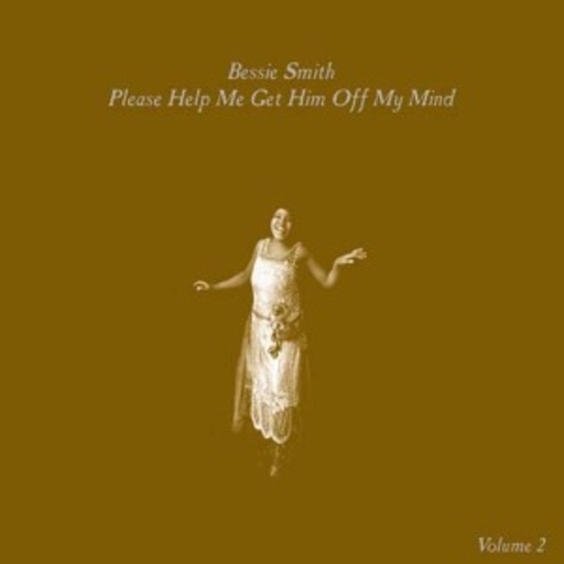 Bessie Smith – Please Help Me Get Him Off My Mind