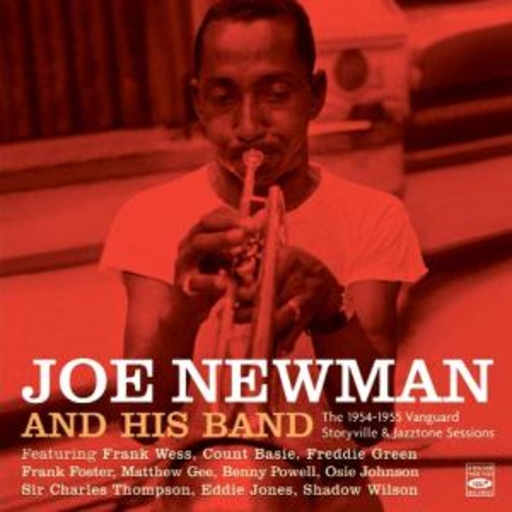 Joe Newman & His Band – The 1954-1955 Vanguard, Storyville & Jazztone Sessions